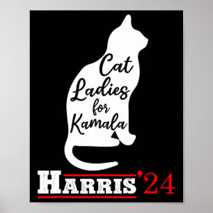 Ladies For Kamala Funny Cat 2024 President Kamala Poster