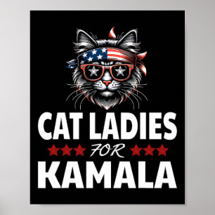 Ladies For Kamala Funny Cat Lover 2024 Kamala-harr Poster