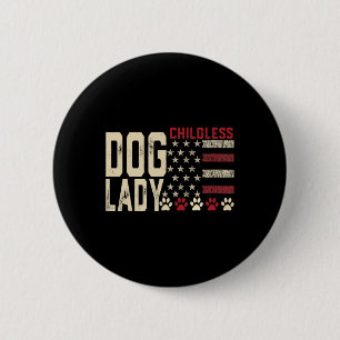 Ladies For Kamala Funny Dog 2024 President Kamala  6 Cm Round Badge
