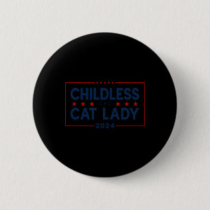 Ladies For Kamala Harris 2024 Childless Cat Lady F 6 Cm Round Badge
