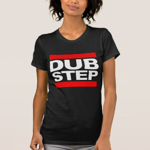ladies girls ladys womens DUBSTEP T-Shirt