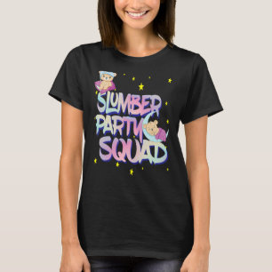 Ladies Girls Teddy Bear Sleepover Squad For Slumbe T-Shirt