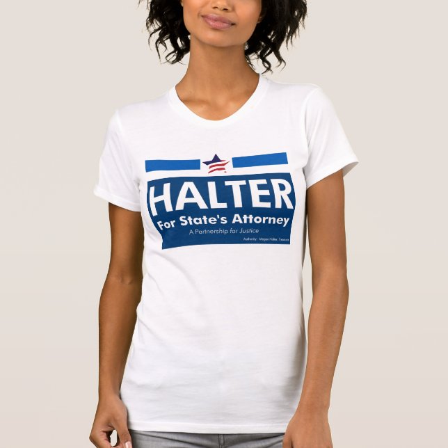 Ladies Halter for State's Attorney T-Shirt (Front)