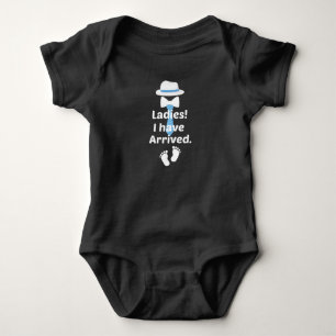 Ladies! I have Arrived.,baby gift Newborn Outfit  Baby Bodysuit