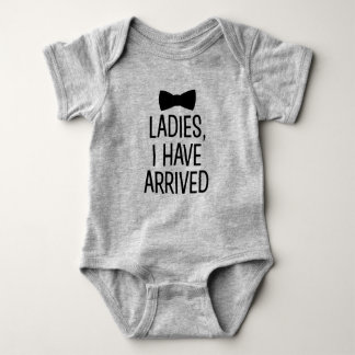 Ladies I have arrived funny new baby boy bow tie Baby Bodysuit