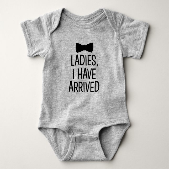 Ladies I have arrived funny new baby boy bow tie Baby Bodysuit (Front)