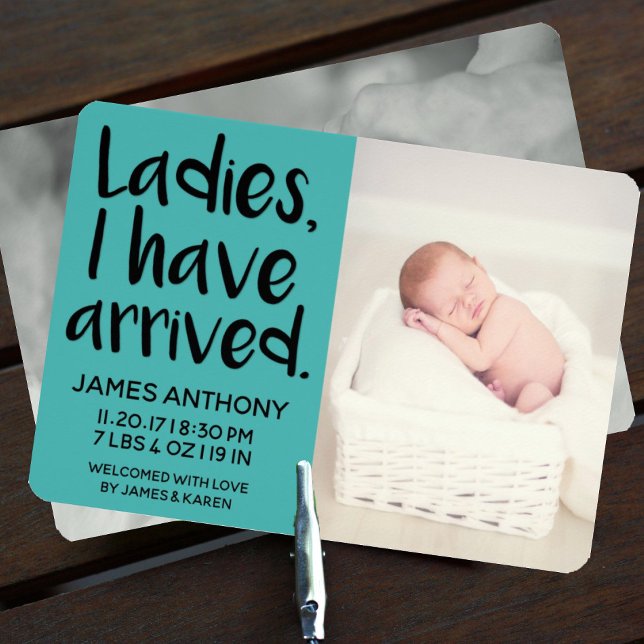 Ladies, I have arrived photo birth announcement (Creator Uploaded)