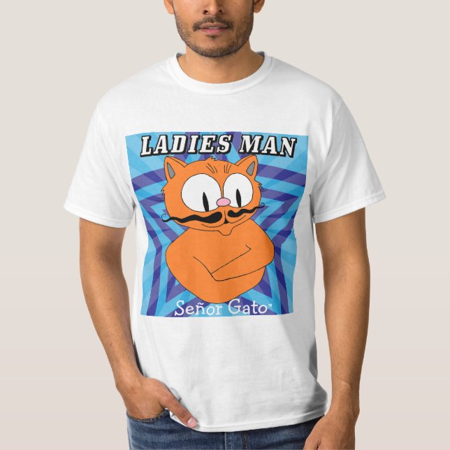"LADIES MAN" Señor Gato™ Moustache Cat Funny T-Shirt (Front)