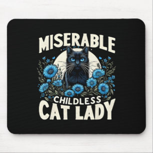 Ladies Miserable Childless Cat Lady Us Election Da Mouse Pad