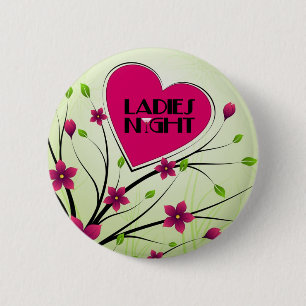 Ladies Night 6 Cm Round Badge