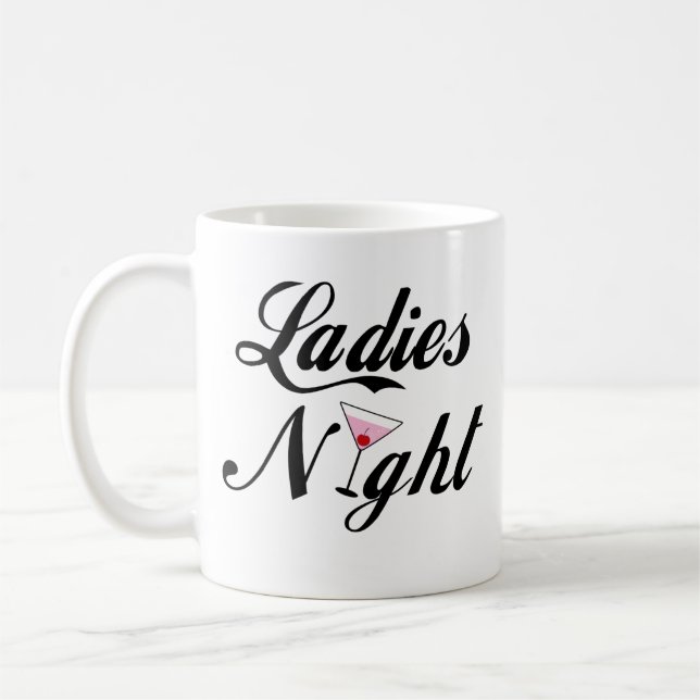 Ladies Night Coffee Mug (Left)