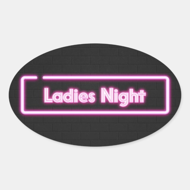 Ladies Night Neon LED Sign    Oval Sticker (Front)