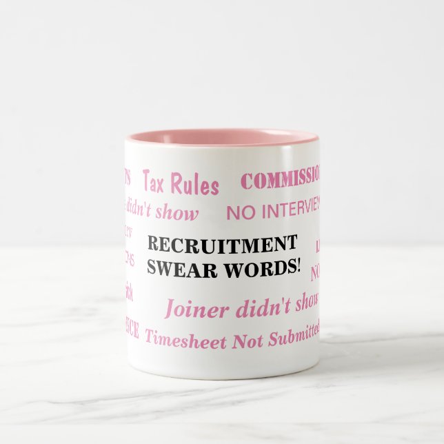 Ladies Recruitment Swear Words Special Funny Joke Two-Tone Coffee Mug (Center)