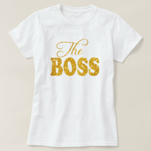 Ladies The Boss Faux Gold Shimmer Glitter T-Shirt