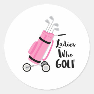 Ladies Who Golf Classic Round Sticker
