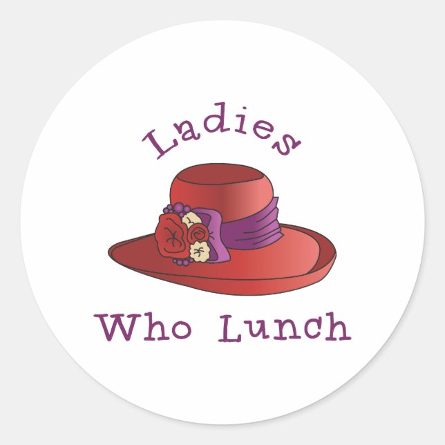 Ladies Who Lunch Classic Round Sticker (Front)
