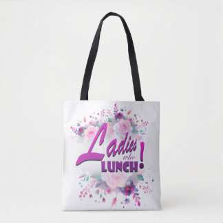 Ladies who Lunch tote