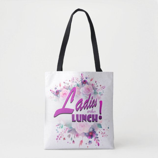 Ladies who Lunch tote Bag (Front)