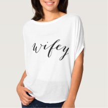 Ladies Wifey t shirt for bride to be