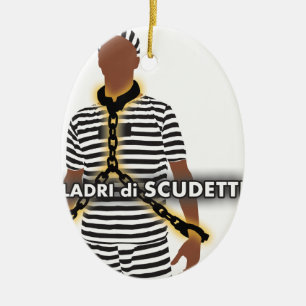 ladri di scudetti ceramic ornament