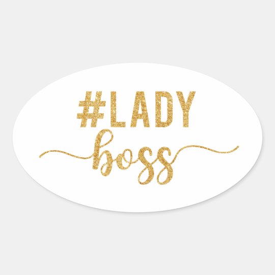 lady boss gold glitter oval sticker