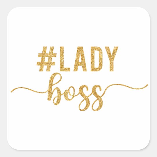 lady boss gold glitter square sticker