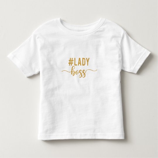 lady boss gold glitter toddler T-Shirt