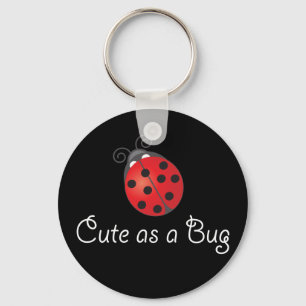 Lady Bug - Cute as a Bug Key Ring