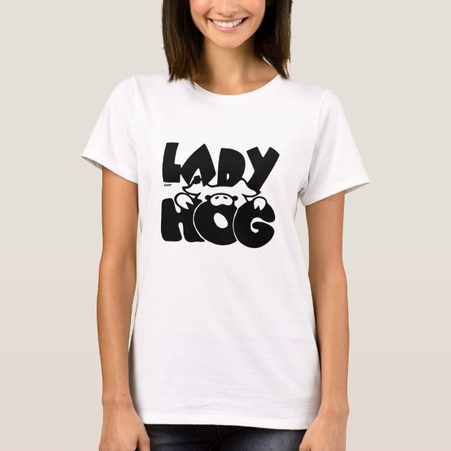 LADY HOG T SHIRT (Front)
