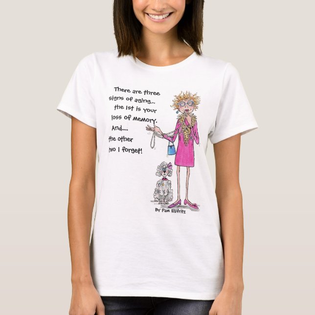 Lady in red drawing forgetful aging text T-Shirt (Front)