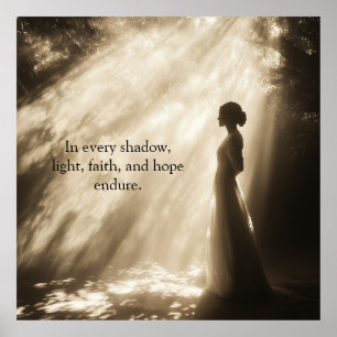 Lady In Shadows Inspirational Hope Quote Poster