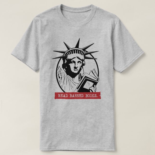 Lady Liberty Read Banned Books T-Shirt (Design Front)