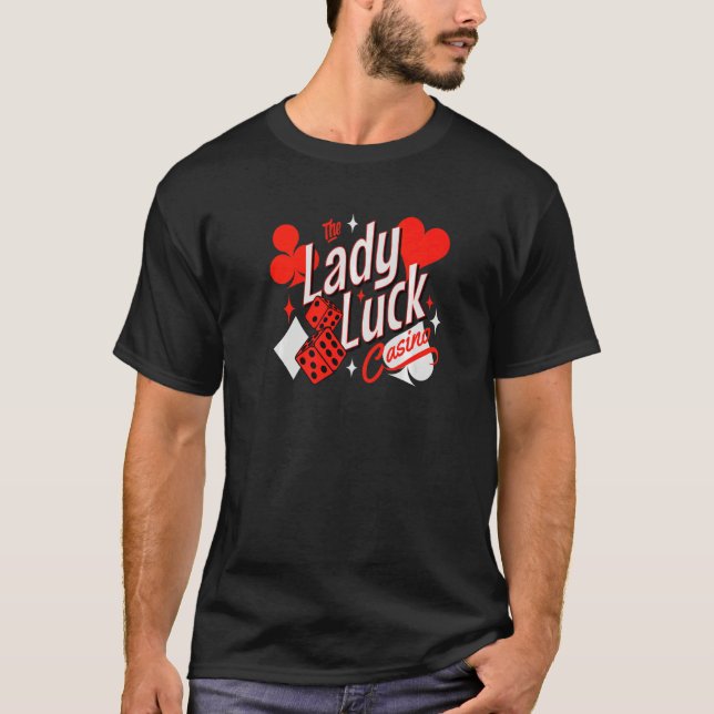 Lady Luck Rockabilly 50's Casino Games Card Player T-Shirt (Front)