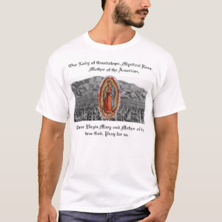 Lady of Guadalupe Sonoran T-Shirt