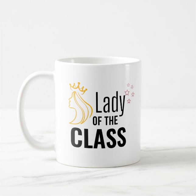 Lady of the Class Coffee Mug (Left)