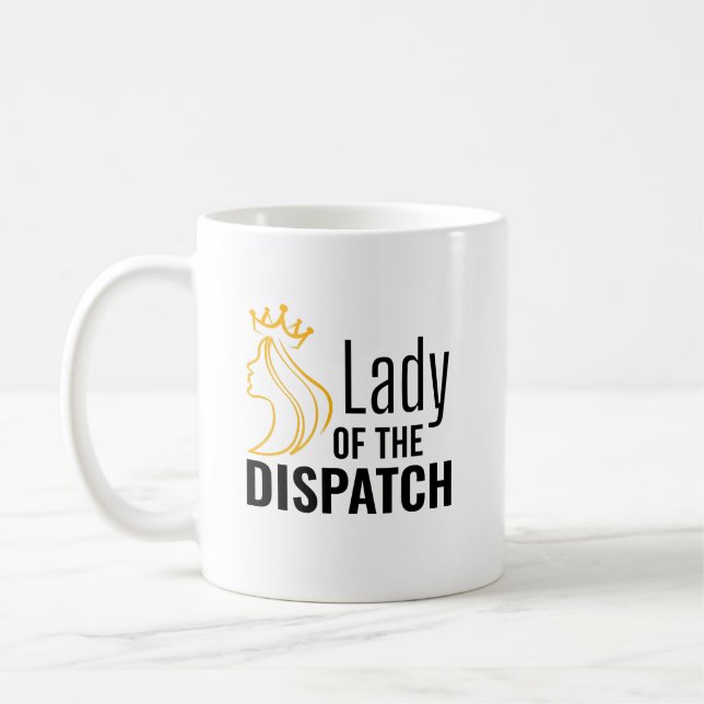 Lady of the Dispatch Coffee Mug (Left)
