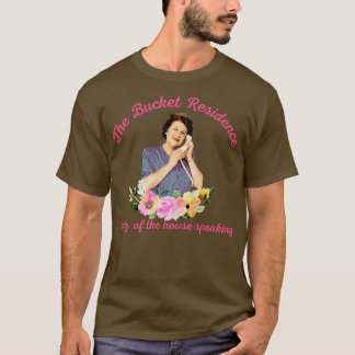 Lady of the House Speaking Hyacinth Bucket T-Shirt