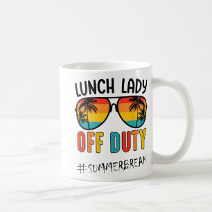 Lady Off Duty Last Day Of School Summer Coffee Mug