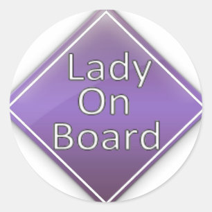 Lady on Board Classic Round Sticker