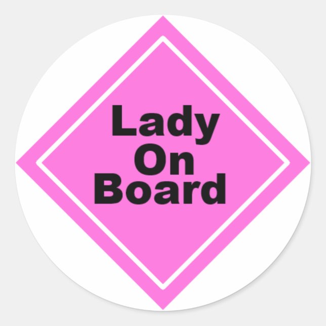 Lady on Board Classic Round Sticker (Front)