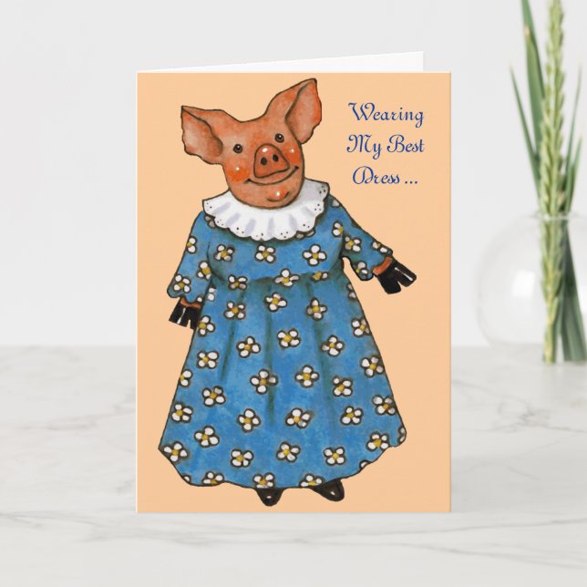 Lady Pig: Wearing My Best Dress: Birthday Card (Front)