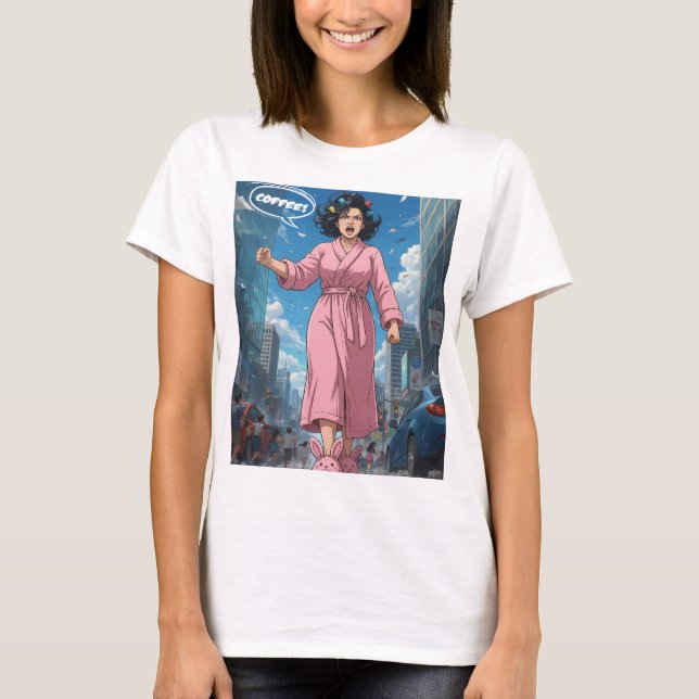 Lady Wants Coffee T-Shirt (Front)