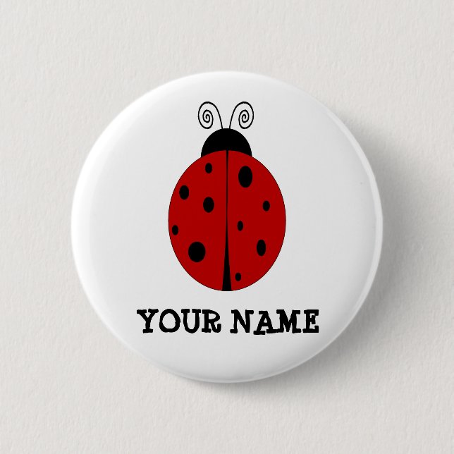LADYBUG design customised with ANY NAME 6 Cm Round Badge (Front)