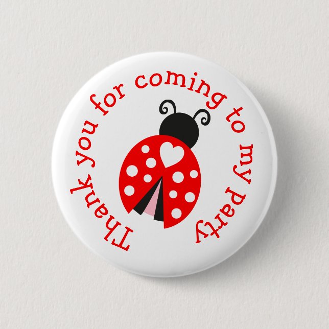 Ladybug Ladybird Birthday  'Thank you for coming' 6 Cm Round Badge (Front)