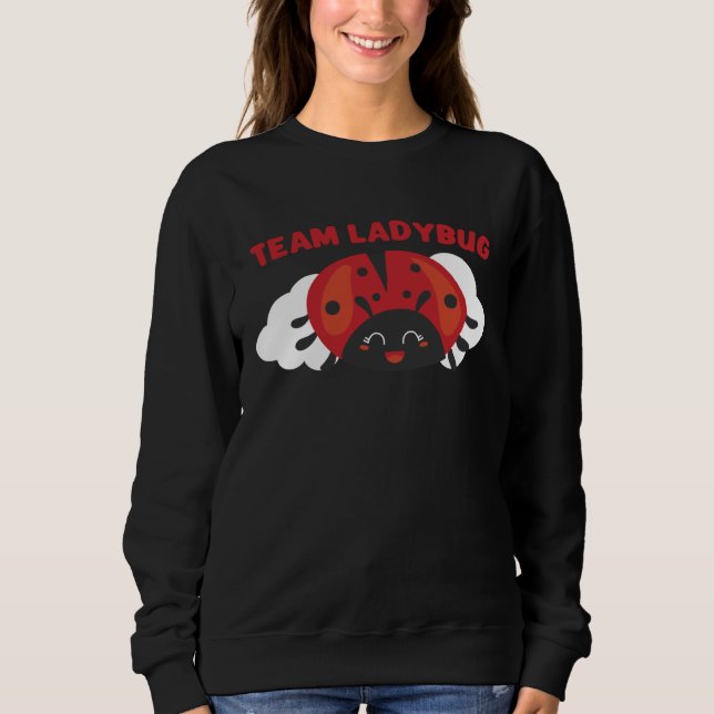 Ladybug Ladybugs Entomology Insect Sweatshirt (Front)