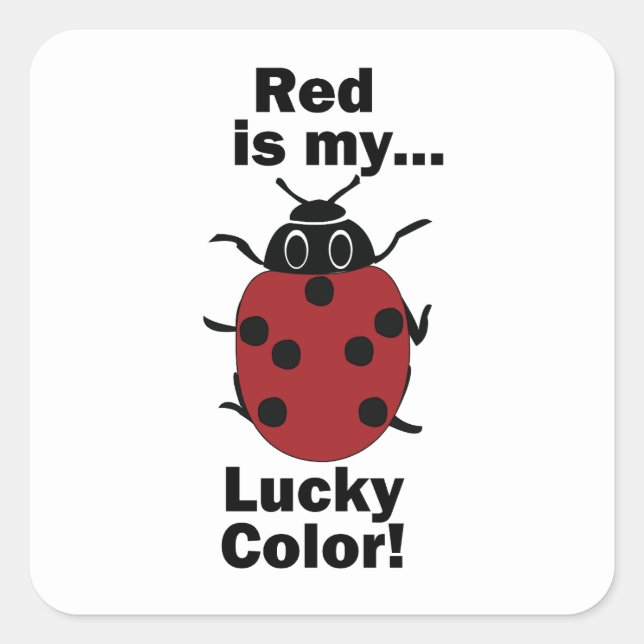 Ladybug Red Is My Lucky Colour Funny Insect Square Sticker (Front)