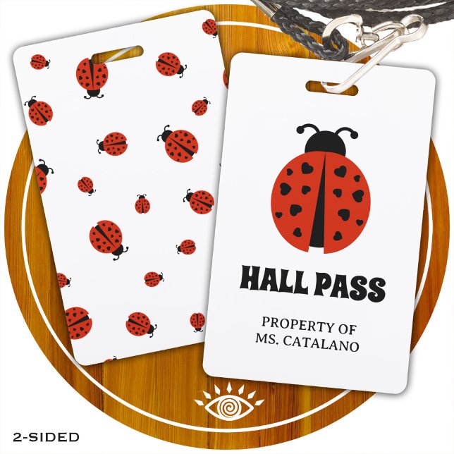 ladybugz Teacher Hall Ladybug Pass ID Badge (Creator Uploaded)