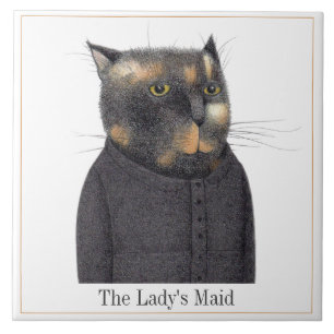 LADY'S MAID CAT 6" Square Ceramic Tile + Text