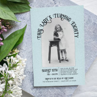 Lady's Turning Eighty 80th Birthday Open House