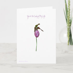 LadySlipper: You're the Lady of My Life--Valentine Holiday Card